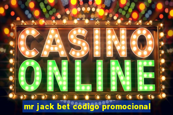 mr jack bet codigo promocional